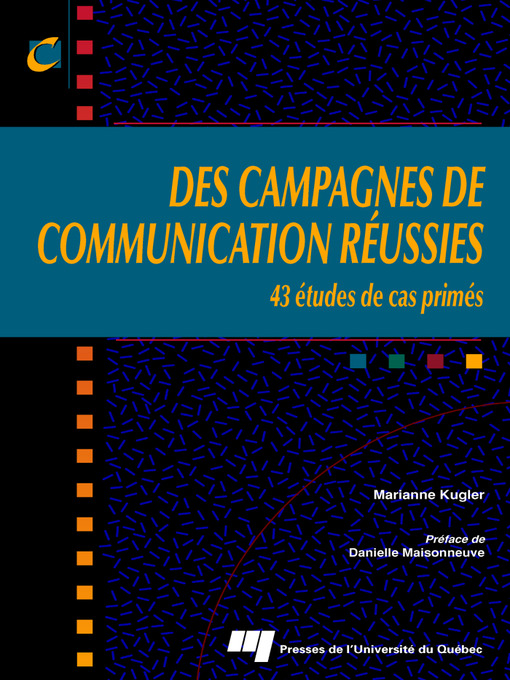 Title details for Des campagnes de communication réussies by Marianne Kugler - Available